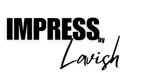 Impress Lavish